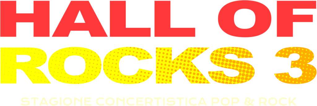 Hall of Rocks 3 Stagione concertistica pop & rock - 2025/26